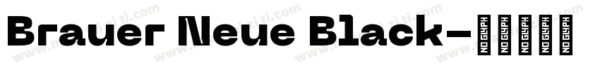Brauer Neue Black字体转换